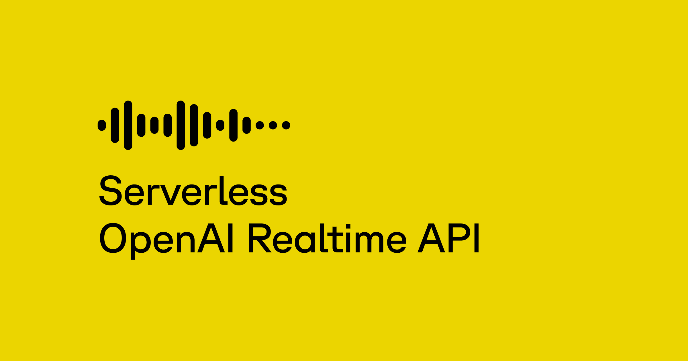 Building serverless apps with the OpenAI Realtime API